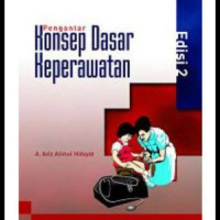 Pengantar Konsep Dasar Keperawatan