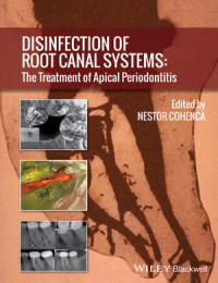 Image of Disinfection of Root Canal Systems : The Treatment of Apical Periodontitis