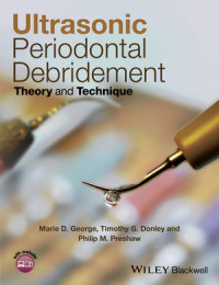 Image of Ultrasonic Periodontal Debridement Theory and Technique