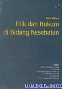 Etika dan Hukum di Bidang Kesehatan