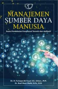 Manajemen Sumber Daya Manusia (Suatu Pendekatan Fungsional Teoritis Dan Aplikatif) Ed.1