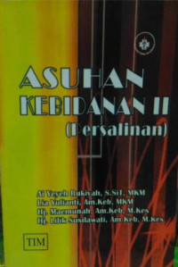 Asuhan Kebidanan II (persalinan)