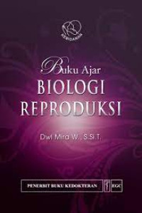 Image of Buku Ajar Biologi Reproduksi