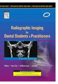 Radiographic Imaging for Dental Students & Practitioners Ed. 4