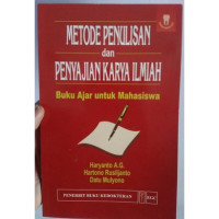 Metode Penulisan dan Penyajian Karya Ilmiah