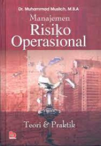 Image of MANAJEMEN RISIKO OPERASIONAL TEORI & PRAKTIK