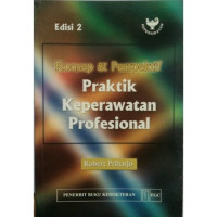 Konsep & Perspektif Praktik Keperawatan Profesional