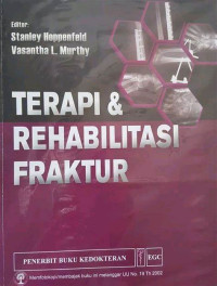 Terapi Dan Rehabilitasi Fraktur