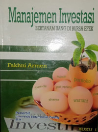Image of MANAJEMEN INVESTASI (BERTANAM UANG DI BURSA EFEK)