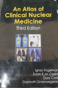 Image of An Atlas of Clinical Nuclear Medicine