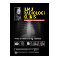Image of Ilmu Radiologi Klinis Prinsip-prinsip pencitraan diagnostik