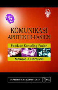 Image of Komunikasi Apoteker-Pasien Panduan Konseling Pasien