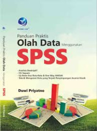 Panduan Praktis Olah Data menggunakan SPSS