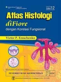 Atlas Histologi diFiore dengan Korelasi Fungsional Ed. 12