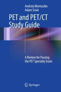 Image of PET and PET/CT Study Guide : A Review for Passing