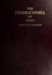 The Pharmacopoeia of Japan Twelfth Edition