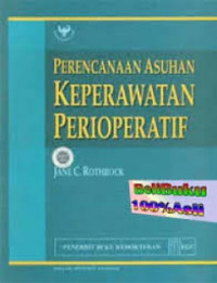 Perencanaa Asuhan Keperawatan Perioperatif