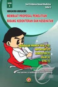 Langkah Langkah Membuat Proposal Penelitiann Bidang Kedokteran Dan Kesehatan Ed. 2