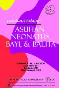 Image of Panduan Belajar Asuhan Neonatus, Bayi & Balita