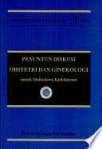 Penuntun Diskusi Obstetri dan Ginekologi untuk Mahasiswa Kedokteran