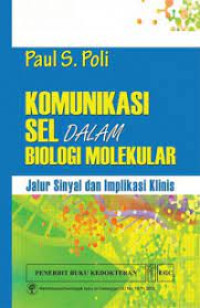 Image of Komunikasi Sel Dalam Biologi Molekular Jalur Sinyal dan Implikasi Klinis