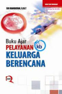 Buku Ajar Pelayanan Kb Keluarga Berencana