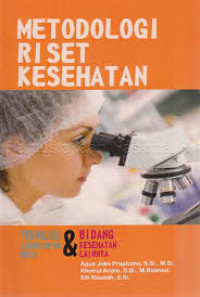 Image of Metodologi Riset Kesehatan Teknologi Laboratorium Medik dan Bidang Kesehatan Lainnya
