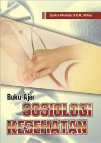 Image of Buku Ajar Sosiologi Kesehatan