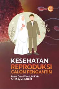 Kesehatan Reproduksi Calon Pengantin