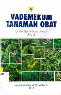 Image of Vademekum Tanaman Obat Untuk Saintifikasi Jamu Jilid 2