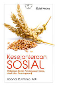 Image of Kesejahteraan Sosial (pekerjaan Sosial, Pembangunan Sosial dan Kajian Pembangunan)