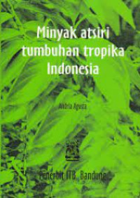 Minyak Atsri tumbuhan Tropika Indonesia