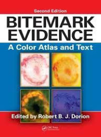 Bitemark Evidence A Color Atlas and Text