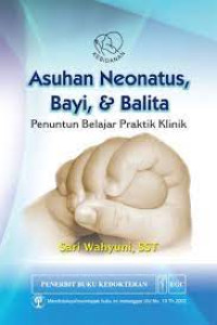 Image of Asuhan Neonatus, Bayi & Balita