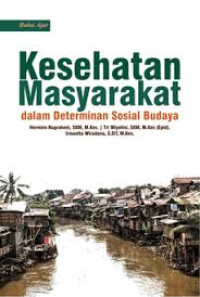 Image of Kesehatan Masyarakat dalam Determinan Sosial Budaya