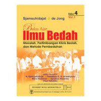 Image of Buku Ajar Ilmu Bedah Masalah Pertimbangan Klinis Bedah, dan Metode Pembedahan Ed. 4 Vol. 1