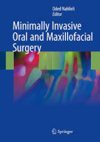 Minimally Invasive Oral and Maxillofacial Surgery