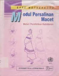 Image of Safe Motherhood Modul Persalinan Macet Materi Penddikan Kebidanan