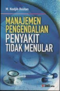 Image of Manajemen Pengendalian Penyakit Tidak Menular