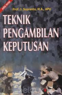 Teknik Pengambilan Keputusan