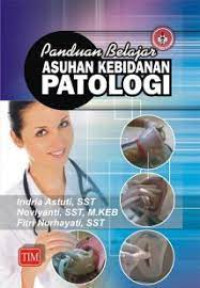 Image of Panduan Belajar Pratikum Asuhan Kebidanan Patologi