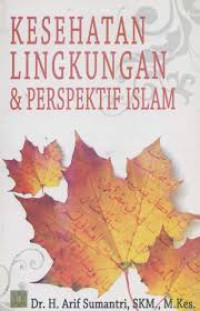 Kesehatan Lingkungan & Perspektif Islam