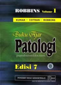 Buku Ajar Patologi Ed. 7 Vol. 1