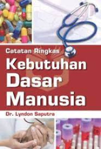 Image of Catatan Ringkas Kebutuhan Dasar Manusia