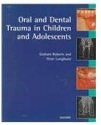 Oral and Dental Trauma in Children and Adolescents