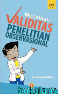 Image of Menelaah Validitas Penelitian Observasional Seri 19