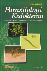 Parasitologi Kedokteran Protozoologi, Helmintologi, Entomologi