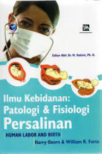 Image of Ilmu Kebidanan Patologi & Fisiologi Persalinan