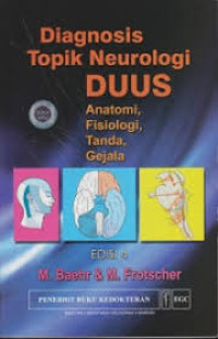 Image of Diagnosis Topik Neurologi DUUD Anatomi, Fisiologi, Tanda, Gejala Ed. 4