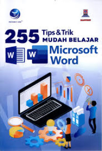 Image of 255 Tips dan Trik Mudah Belajar Microsoft Word